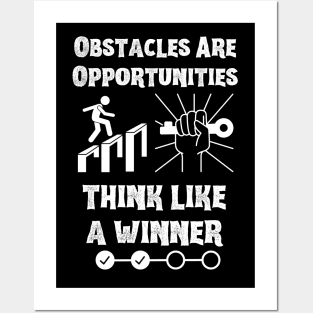 Obstacles Are Opportunities Posters and Art